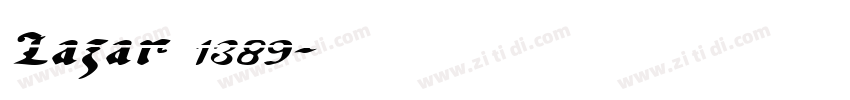 Lazar 1389字体转换 Lazar 1389字体转换